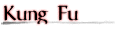 Kung-Fu Section